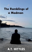 The Ramblings of a Madman 9357449132 Book Cover