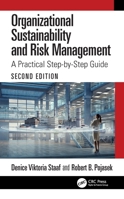 Organizational Sustainability and Risk Management: A Practical Step-By-Step Guide 1032185546 Book Cover