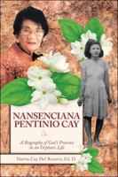 Nansenciana Pentinio Cay: A Biography of God’s Presence in an Orphan’s Life 1698703333 Book Cover