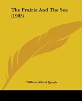The Prairie And The Sea B0BQLS272R Book Cover