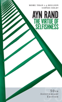 The Virtue of Selfishness: A New Concept of Egoism 0451129318 Book Cover