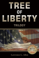 Tree of Liberty: Trilogy 0615961746 Book Cover