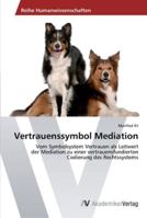 Vertrauenssymbol Mediation 3639448723 Book Cover
