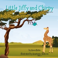 LITTLE JIFFY AND CHIRPY: STORY BOOK B099TQL1SJ Book Cover