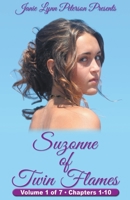 Suzonne of Twin Flames - Volume 1 of 7 - Chapters 1-10 B0C4KYFXQ8 Book Cover