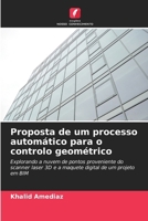 Proposta de um processo automático para o controlo geométrico (Portuguese Edition) 6208866820 Book Cover
