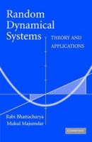 Random Dynamical Systems: Theory and Applications 0521532728 Book Cover