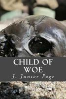 Child of Woe 1502445050 Book Cover