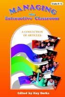 Managing the Interactive Classroom 1575170027 Book Cover