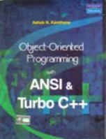 Object- Oriented Programming with ANSI and Turbo C+ + , 1/e (Old Edition) 8131703835 Book Cover