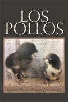 Los Pollos 1984559605 Book Cover