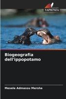 Biogeografia dell'ippopotamo (Italian Edition) 6208598214 Book Cover