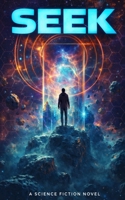 Seek: A Time Traveler's Journal B0DVGF36CV Book Cover