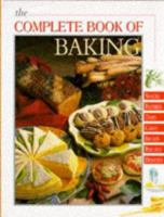 The Complete Book of Baking 1853683485 Book Cover