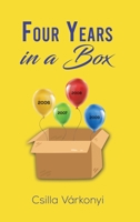 Four Years in a Box 1528945565 Book Cover