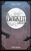 Eine Ewigkeit Entfernt 3757802829 Book Cover
