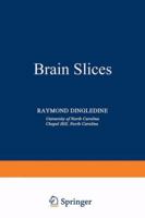 Brain Slices 1468445855 Book Cover