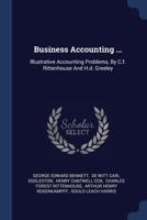 Business Accounting ...: Illustrative Accounting Problems, By C.f. Rittenhouse And H.d. Greeley 1377112578 Book Cover