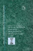 Optical Methods and Data Processing in Heat and Fluid Flow 1860581420 Book Cover