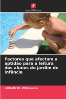 Factores que afectam a aptidão para a leitura dos alunos do jardim de infância (Portuguese Edition) 6208126398 Book Cover