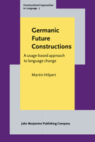 Germanic Future Constructions 9027218293 Book Cover