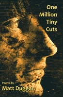 One Million Tiny Cuts 1947653083 Book Cover