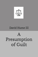 A Presumption of Guilt B0HD1LQ7WR Book Cover
