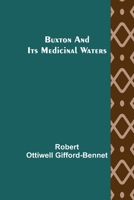 Buxton and its Medicinal Waters: Large Print 9356153841 Book Cover