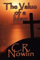 The Value of a Man 1451209770 Book Cover