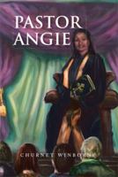 Pastor Angie 1483686027 Book Cover