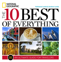 The 10 Best of Everything: An Ultimate Guide for Travelers (Passport to the Best) 0792253647 Book Cover