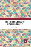 The Intimate Lives of Disabled People 0367265370 Book Cover