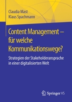 Content Management - F?r Welche Kommunikationswege? : Strategien der Stakeholderansprache in Einer Digitalisierten Welt 3658304405 Book Cover