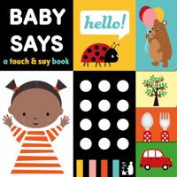 Baby Says: A touch-and-say book (Baby Sensory) 1838138129 Book Cover