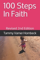 100 Steps In Faith: Revised 2nd Edition 1698386540 Book Cover