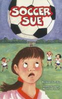 Soccer Sue 0765213702 Book Cover