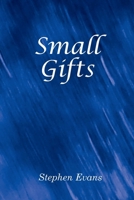 Small Gifts 1953725651 Book Cover