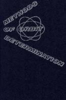 Methods of Orbit Determination 0882753193 Book Cover