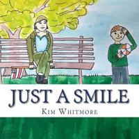 Just A smile 1720550638 Book Cover