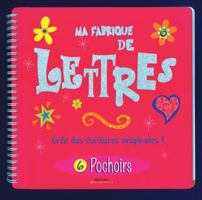 Ma Fabrique de Lettres (Livre D'Activites) 0439942314 Book Cover