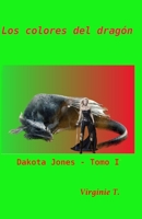 Los Colores del Dragon (Spanish Edition) 883540598X Book Cover