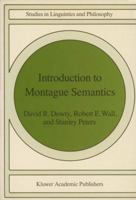 Introduction to Montague Semantics (Studies in Linguistics and Philosophy) 9027711410 Book Cover
