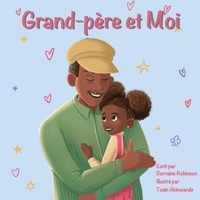 Grand-p�re et Moi 1915522323 Book Cover