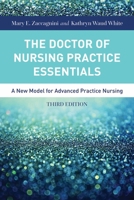 The Doctor of Nursing Practice Essentials 1284079708 Book Cover