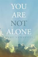 You Are Not Alone 1682891828 Book Cover