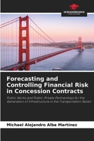 Forecasting and Controlling Financial Risk in Concession Contracts 6207274962 Book Cover