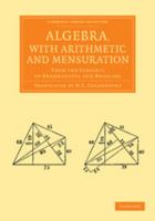 Algebra, With Arithmetic and Mensuration, From the Sanscrit of Brahmegupta and Bháscara. Translated by Henry Thomas Colebrooke 1015495435 Book Cover