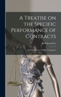 A Treatise on the Specific Performance of Contracts 1240098464 Book Cover