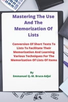 Mastering The Use And The Memorization Of Lists B08B73YWDC Book Cover