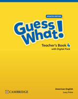 Guess What! American English Level 4 Teacher's Book with Teacher's Digital Pack Updated 1009484427 Book Cover